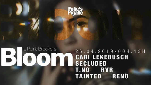 BLOOM w/ Cari Lekebusch & Secluded
