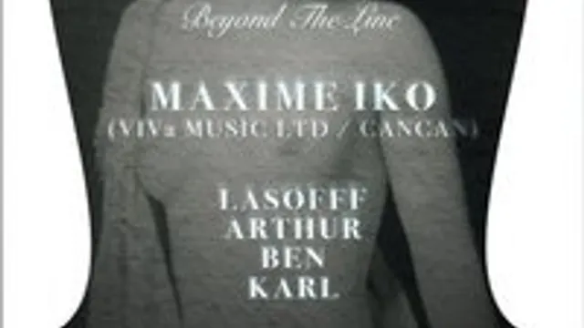 BEYOND THE LINE with MAXIME IKO