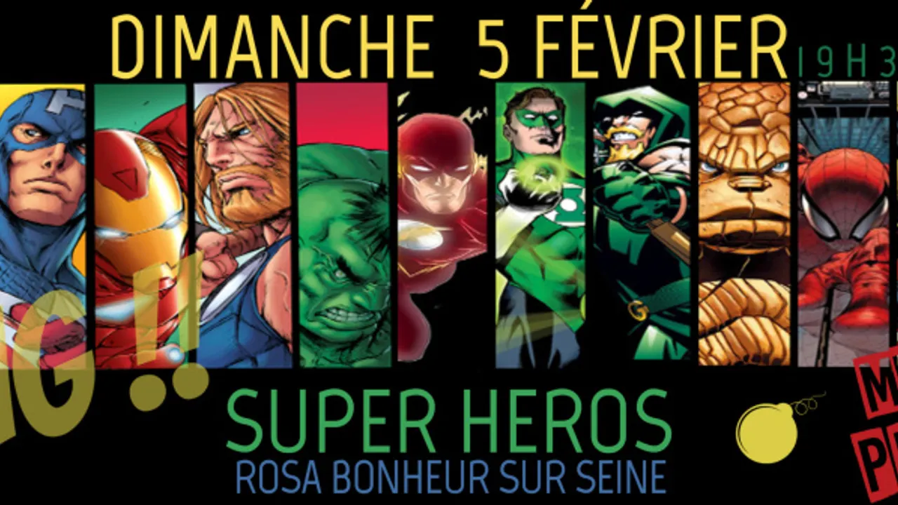 Super-héros : le staff prend le contrôle au Rosa Bonheur sur Seine