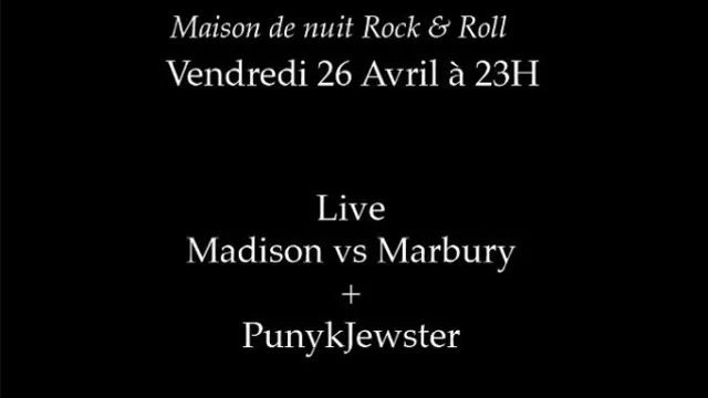 Madison vs Marbury + Punkyjewster DJ Set