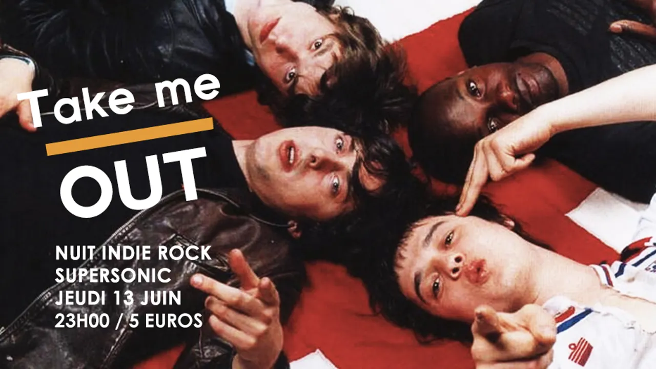 Take Me Out / Nuit indie rock du Supersonic