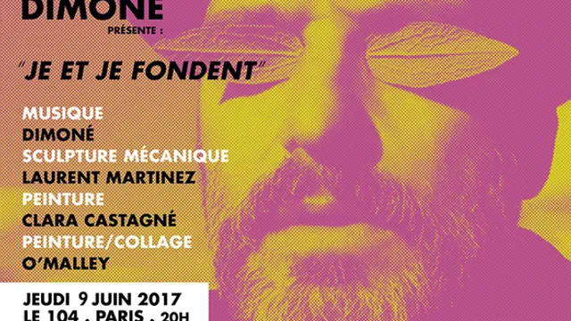 Dimoné "JE ET JE FONDENT" création spéciale avec O’Malley, Laurent Martinez et Clara Castagné