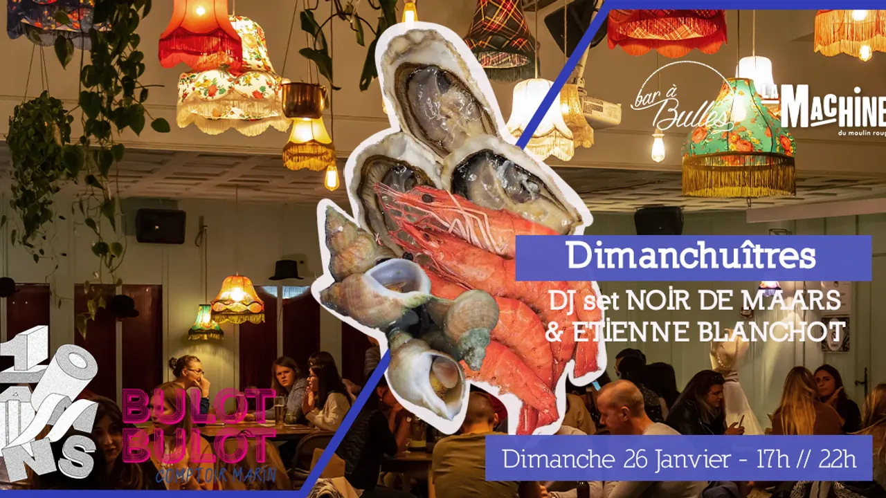 Dimanchuîtres 10 ans : Aprèm' Bulot Bulot & DJ set