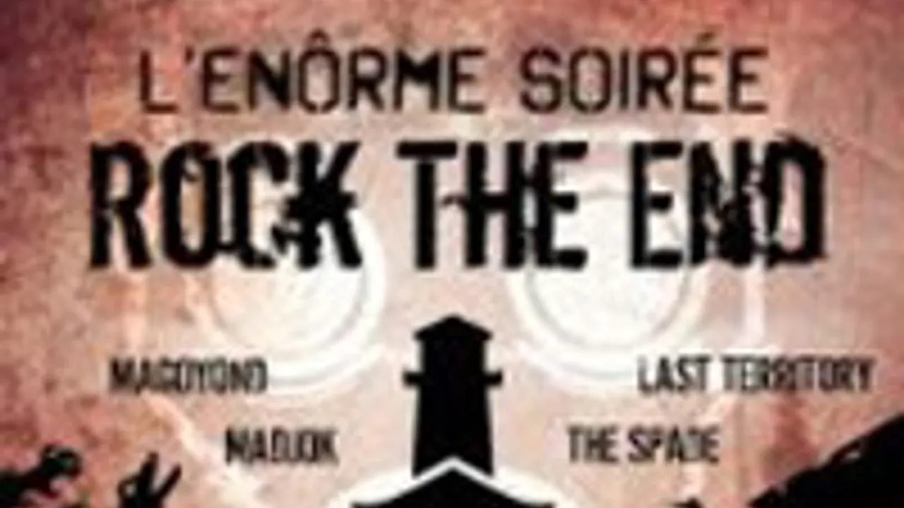 Rock The End : Madjok + Magoyond + The Spade + Last Territory