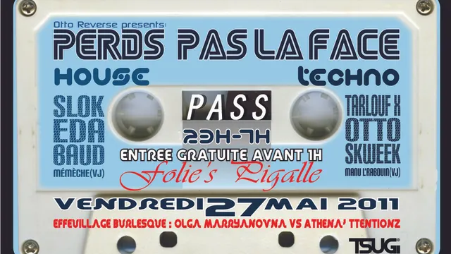 PERDS PAS LA FACE - DJ/VJ/BURLESQUE/BODYPAINTING