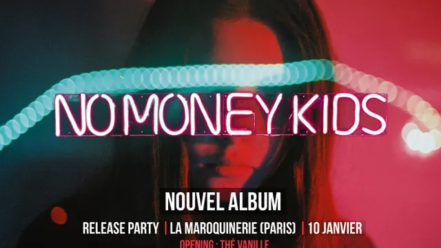 NO MONEY KIDS | "Trouble" Release Party (Opening : Thé Vanille)