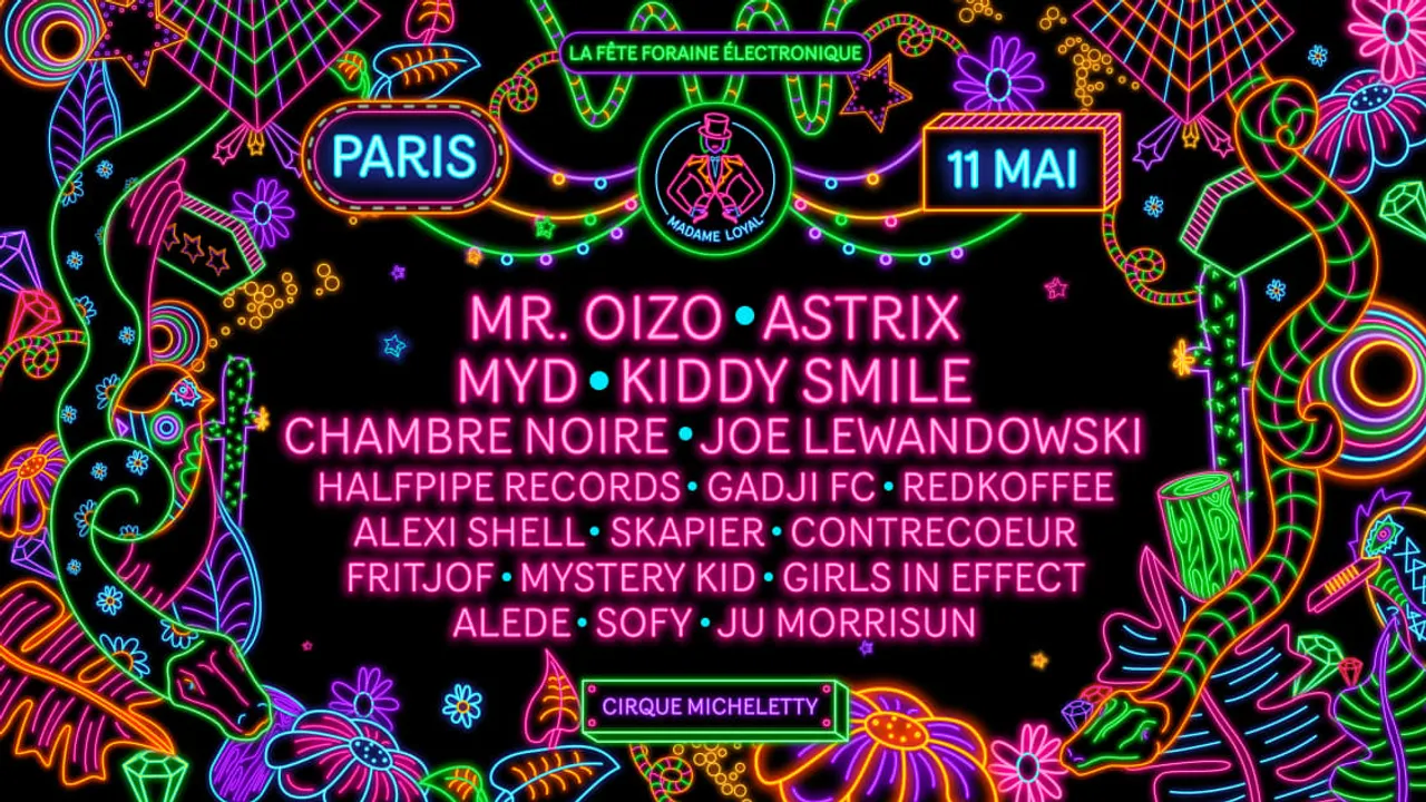 Madame Loyal Paris : Mr. Oizo, Astrix, Myd & more