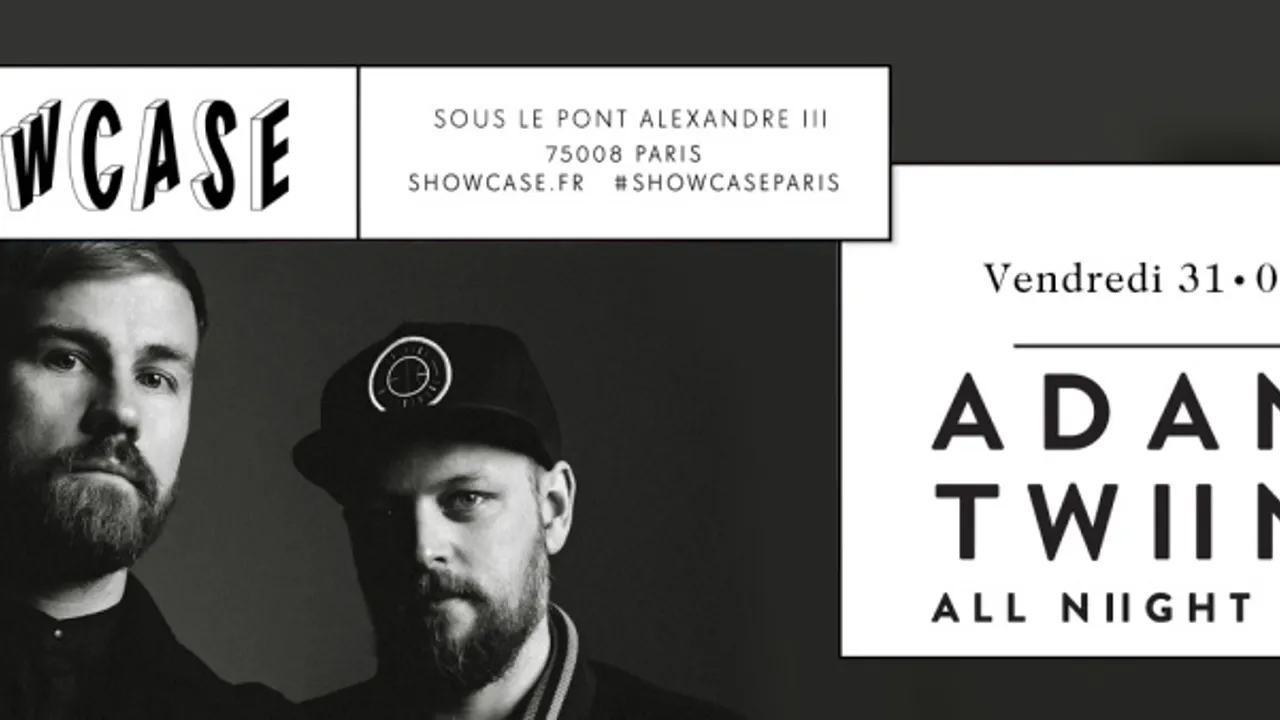 SHOWCASE PARIS : ADANA TWINS ALL NIGHT LONG