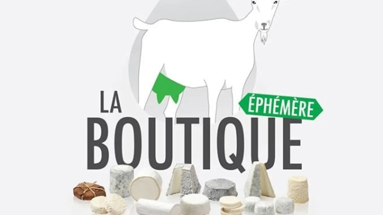 Boutique éphémère : Les fromages de chèvre tout le monde dit Ouêêê