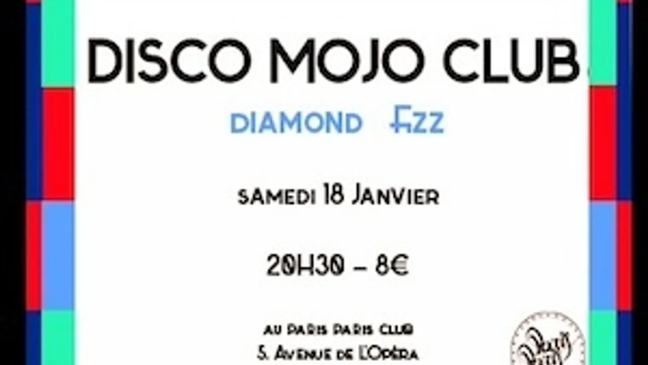 Concert Disco mojo club + Diamond Fizz