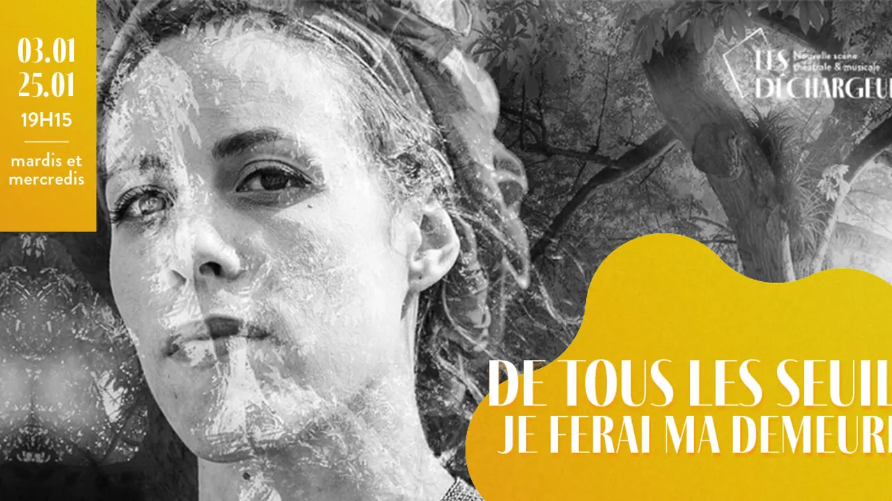 De tous les seuils je ferai ma demeure