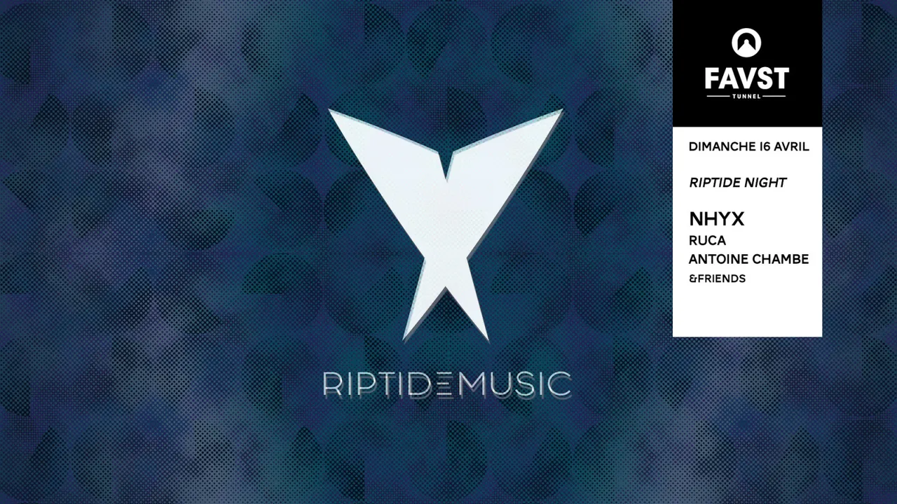 Faust x Riptide Music : NHYX, Ruca, Antoine Chambe & Friends