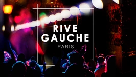 D∆NCE ’n Cie I Rive Gauche Club