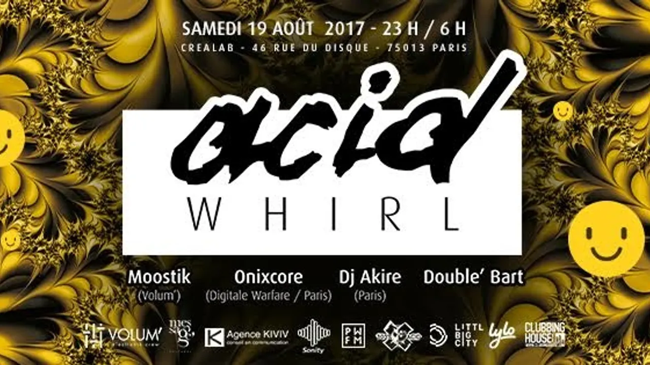 Acid Whirl @ Créalab