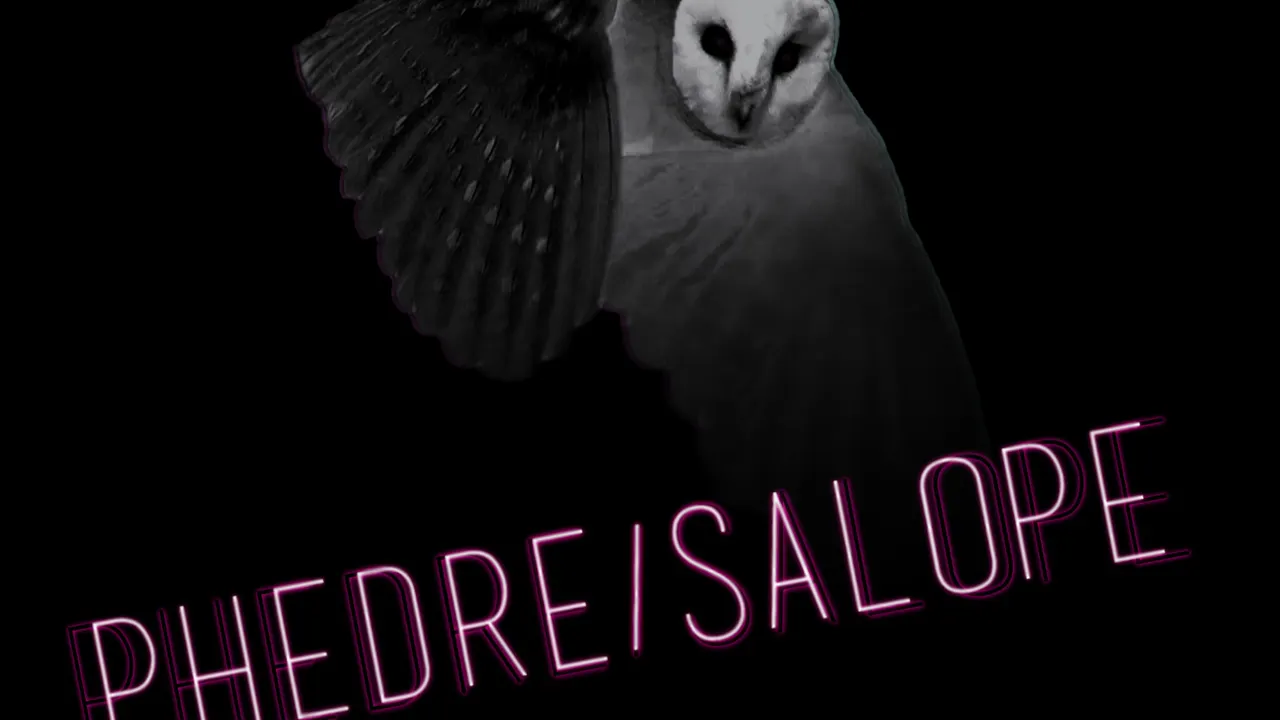 Phèdre/Salope