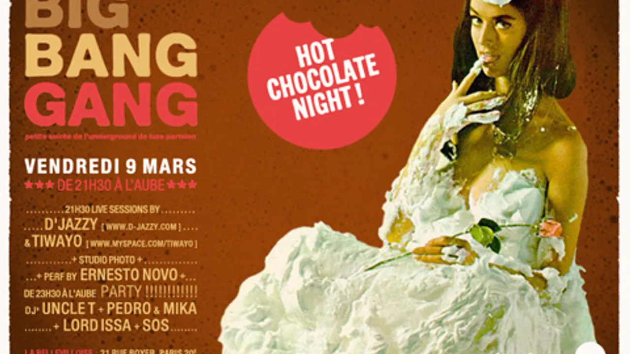 Big Bang Gang party: HOT CHOCOLATE NIGHT !