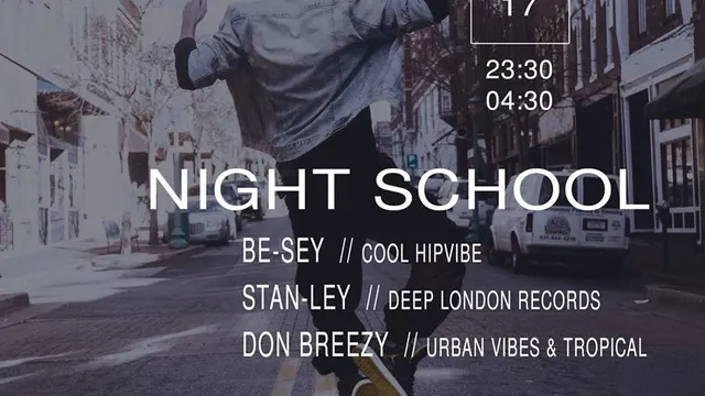 Night School W/ Don Breezy x Stan-Ley x Be-Sey