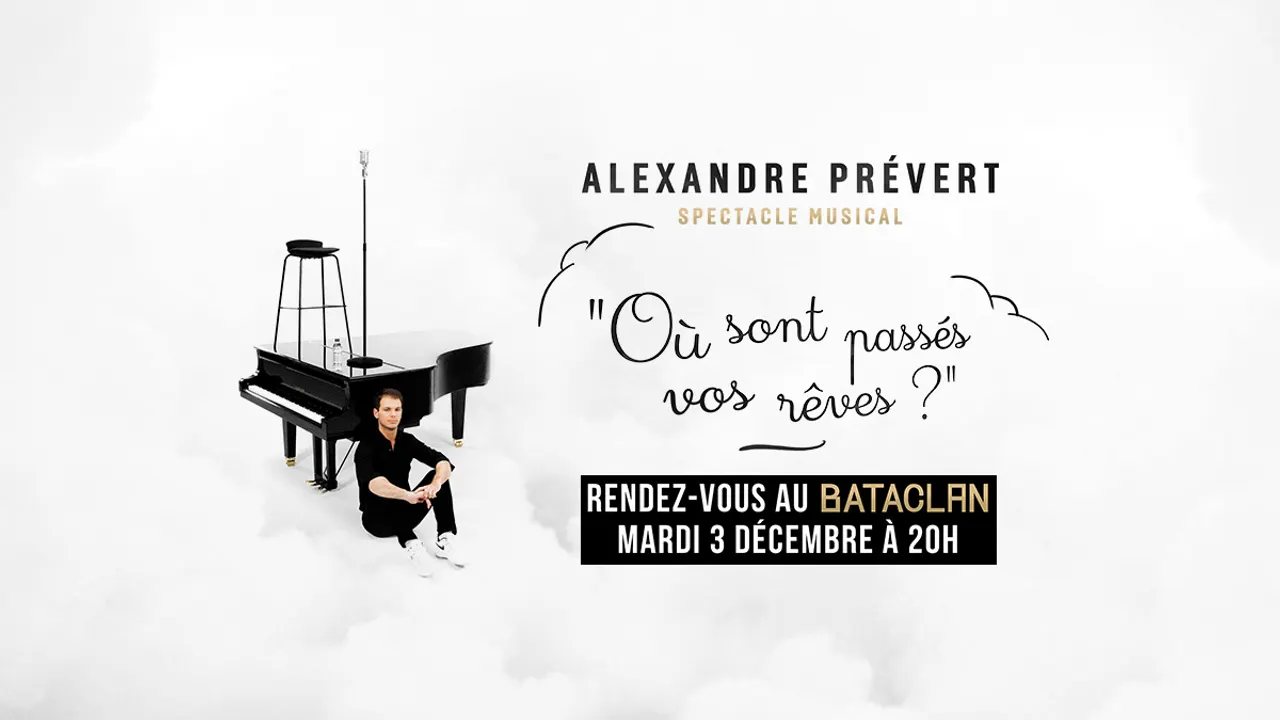 « Où sont passés vos rêves ? » - Alexandre Prévert