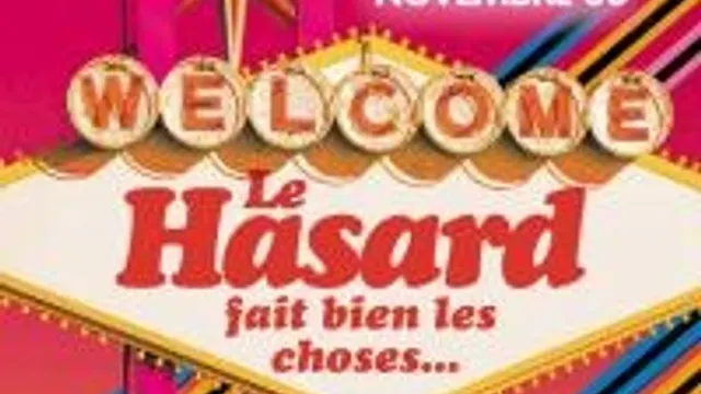 Le Hasard Fait Bien Les Choses...