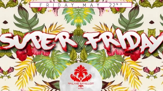 SUPER FRIDAY