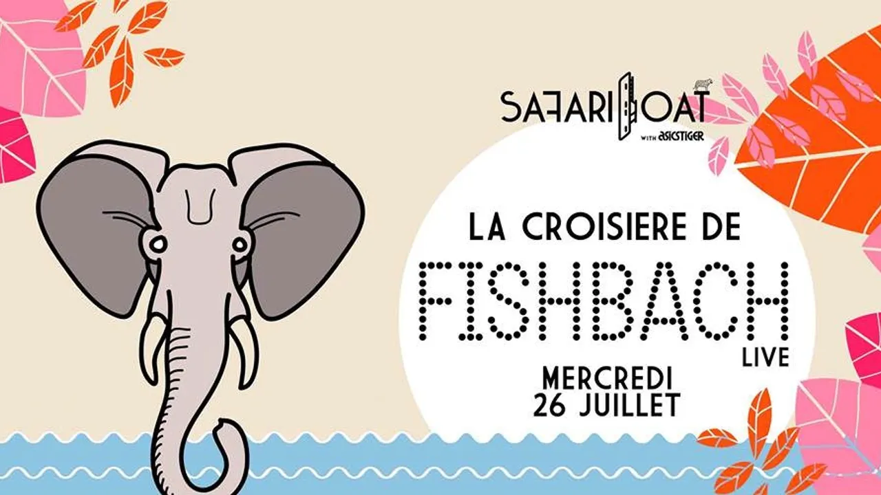 La Croisière Safari de Fishbach (Live)