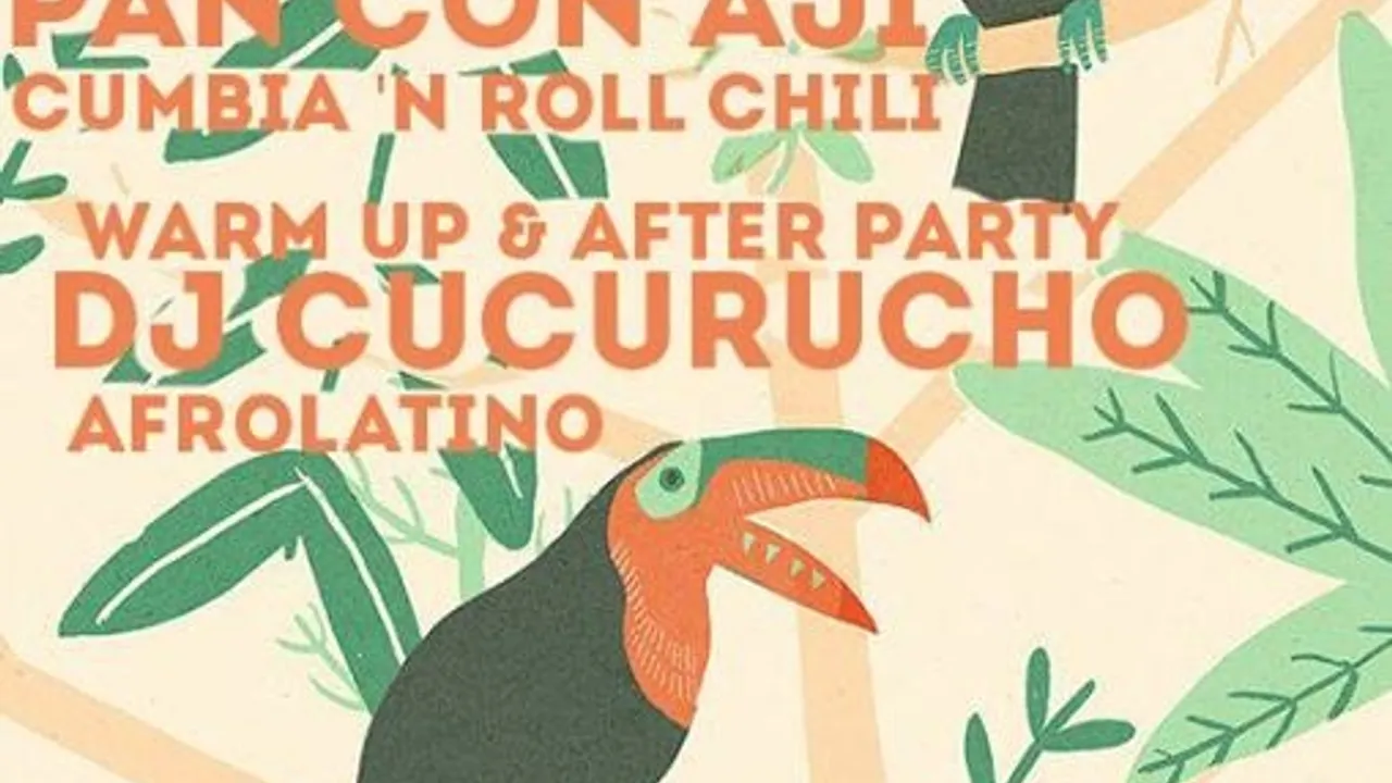 Grand Bal Tropical Cumbia - Latino w/ Pan con Aji & Dj Cucurucho