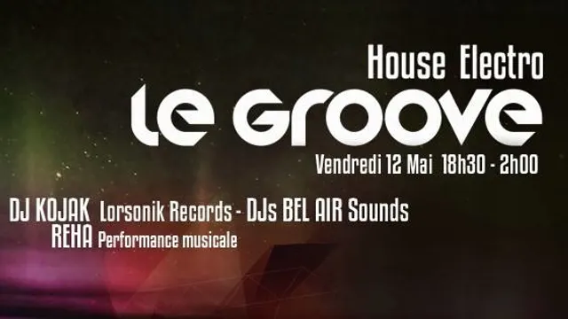 Le Groove : Nouvelle Soirée