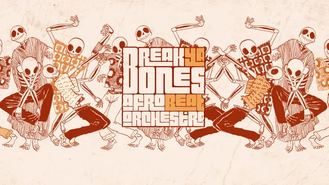 Break Ya Bones