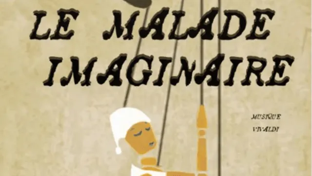 " Le malade imaginaire " de Molière