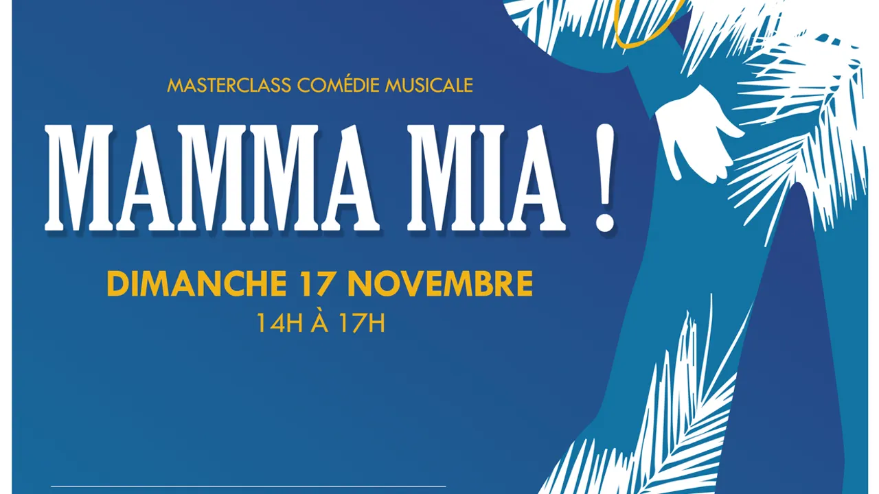 MAMMA MIA ! MASTERCLASS DE COMÉDIE MUSICALE AVEC L'AICOM