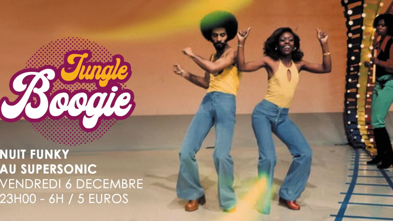 Jungle Boogie #1 / Nuit Funky au Supersonic
