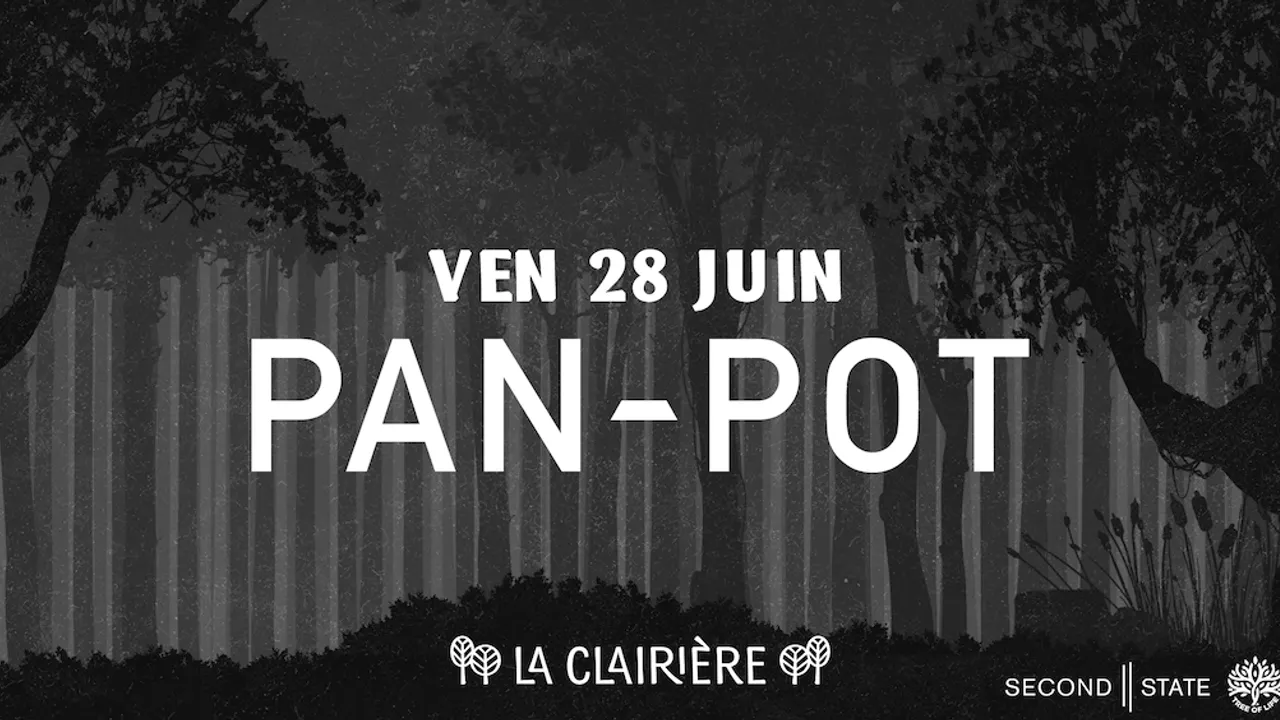 La Clairière : Pan-Pot