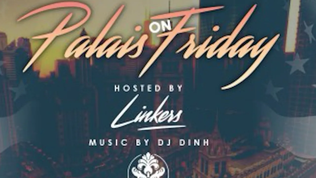 Palais on Friday x Linkers