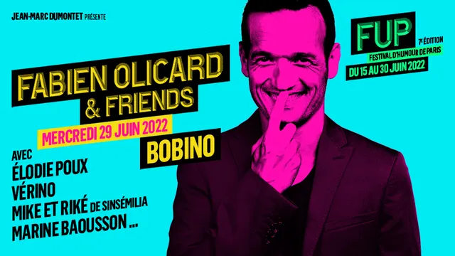 FABIEN OLICARD & FRIENDS dans le cadre du Festival d'Humour de Paris