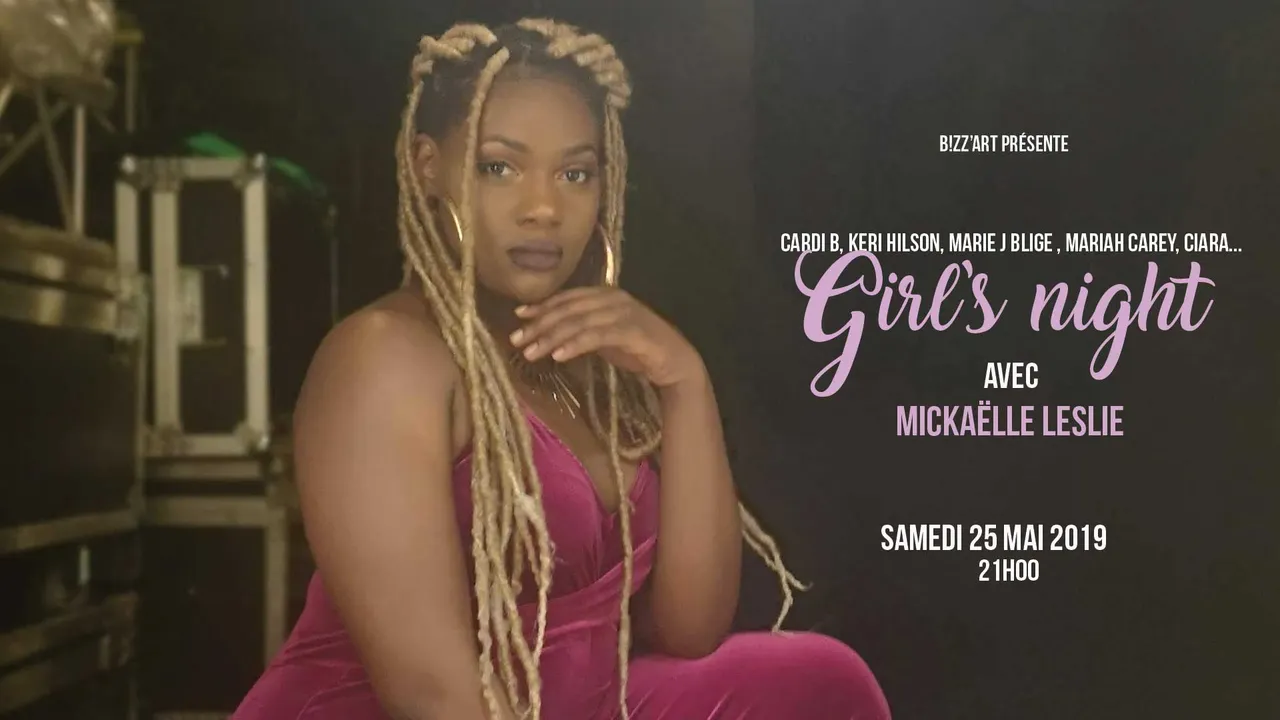 Girls Night ft. Mickaëlle Leslie