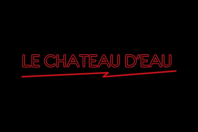 Le Château d'Eau
