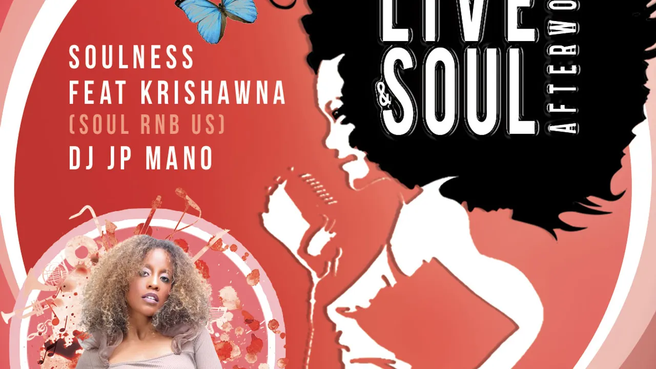 LIVE & SOUL AFTERWORK Feat SOULNESS, Feat KRISHAWNA