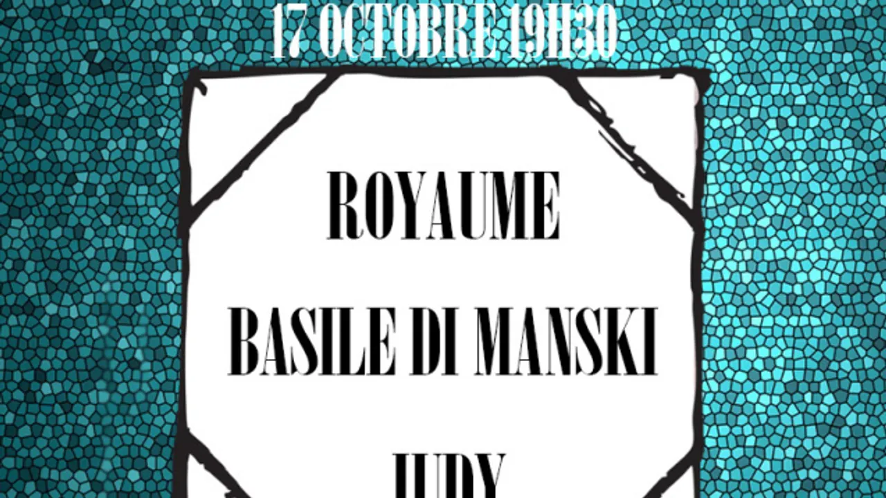 DAY ONE : JUDY / ROYAUME / BASILE DI MANSKI