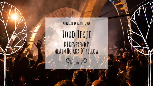 Todd Terje, Reverend P & Alain Ho x La Clairière