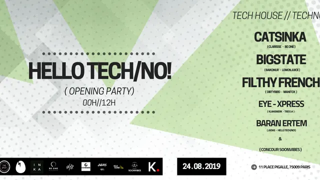 Hello Tech/No! - Opening Party (0h/12h) "Soirée + After"