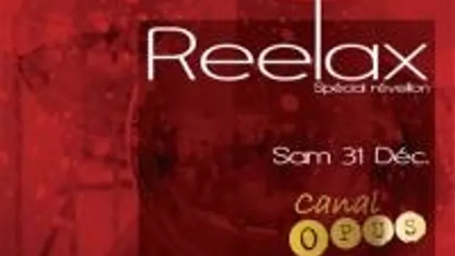 Reelax Spécial Réveillon