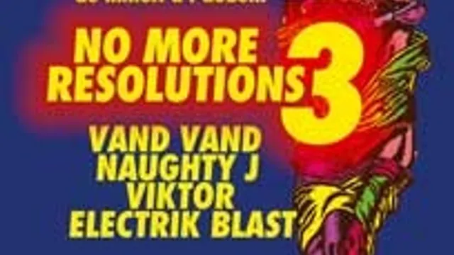NO MORE RESOLUTIONS # 3