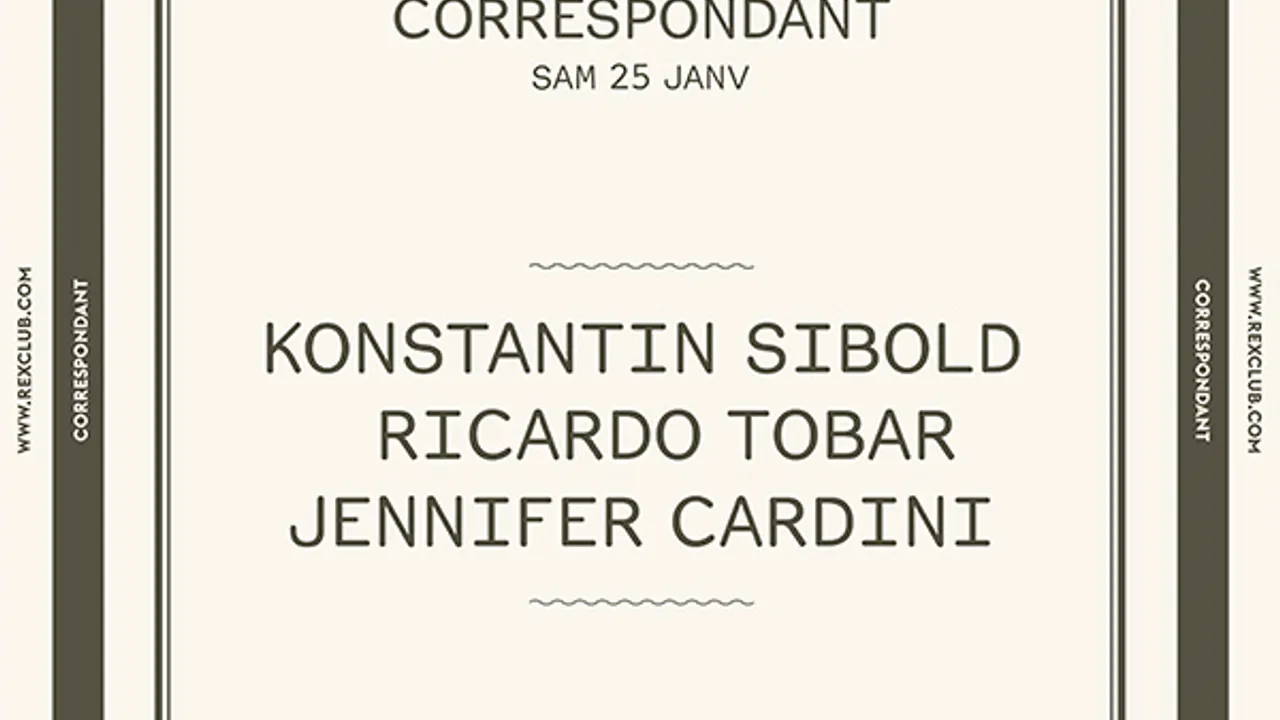 Correspondant: Jennifer Cardini, Ricardo Tobar, Konstantin Sibold