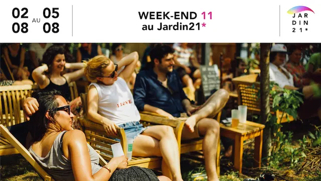 Week-end 11 au Jardin21*