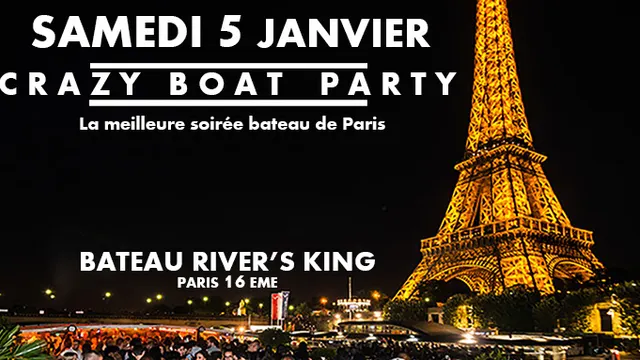 CRAZY BOAT (CROISIERE, OPEN BAR, BUFFET, FILLE=GRATUIT, 2 AMBIANCES, TOUR EIFFEL, TERRASSE, MOJITOS)