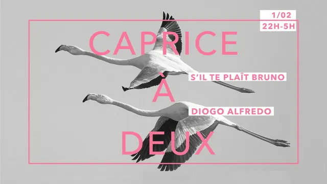 Caprice À Deux : Diogo Alfredo & S'il Te Plaît Bruno