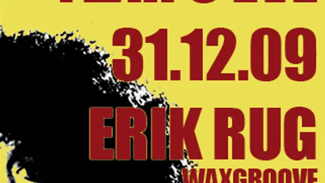 NEW YEAR'S EVE w/ ERIK RUG