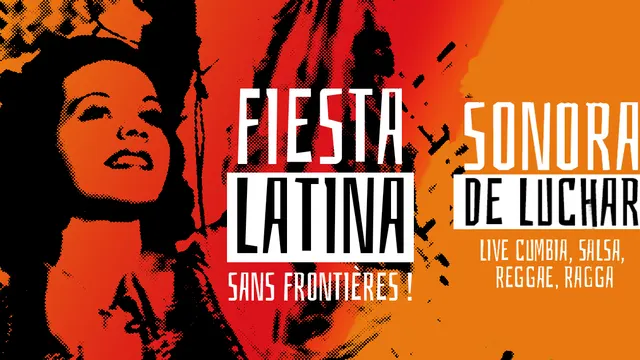Fiesta Latina Sans Frontières - Sonora de Luchar 4 ans!