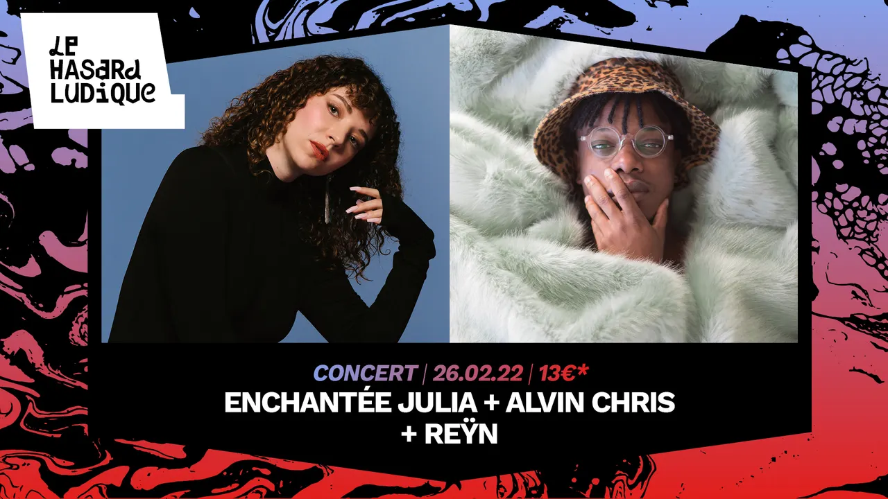 ENCHANTÉE JULIA + ALVIN CHRIS + Reÿn