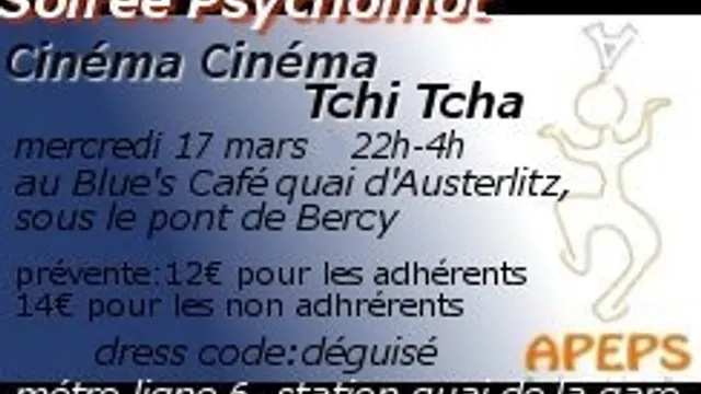 Soirée Psychomot Cinéma Cinéma Tchi Tcha